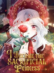 I Became The Sacrificial Princess