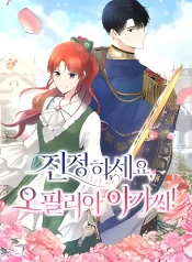 Calm Down, Lady Ophelia!